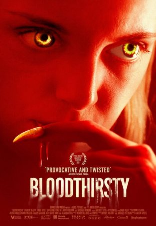 В хорошем качестве Жажда крови / Bloodthirsty (2020)