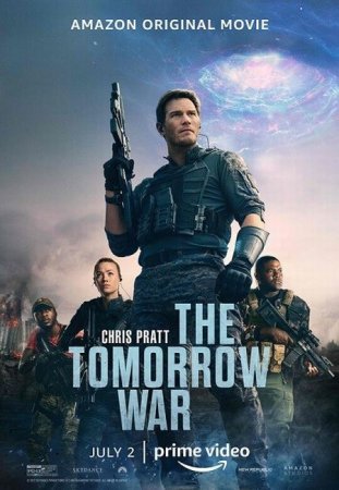 В хорошем качестве Война будущего / The Tomorrow War (2021)