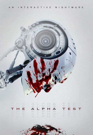 В хорошем качестве Альфа-тест / The Alpha Test (2020)