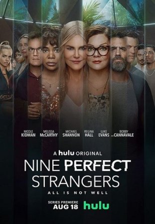 Сериал Девять совсем незнакомых людей / Nine Perfect Strangers - 1 сезон (2021)