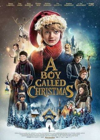 В хорошем качестве Мальчик по имени Рождество / A Boy Called Christmas (2021)