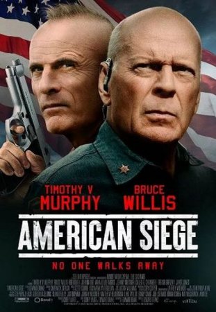 В хорошем качестве Американская осада / American Siege (2021)