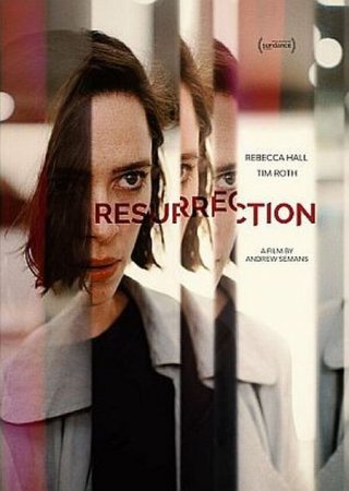 В хорошем качестве Воскрешение / Resurrection [2022]