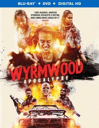В хорошем качестве Безумная дорога (Полынь: Апокалипсис) / Wyrmwood: Apocalypse (2021)