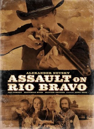 В хорошем качестве Нападение на Рио Браво / Gunfight at Rio Bravo [2023]